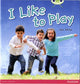 Book cover of: Bug Club Guided Non Fiction Year 1 Yellow C I Like to Play