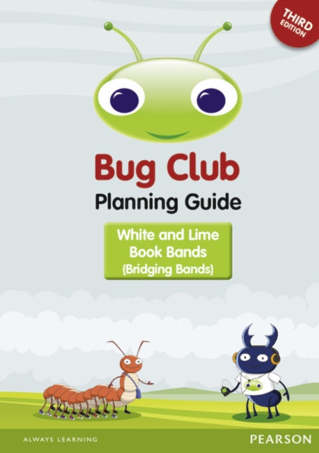 Book cover of: INTERNATIONAL Bug Club Bridging Bands Planning Guide 2016 Edition