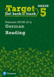 Book cover of: Target Grade 5 Reading Edexcel GCSE (9-1) German Workbook