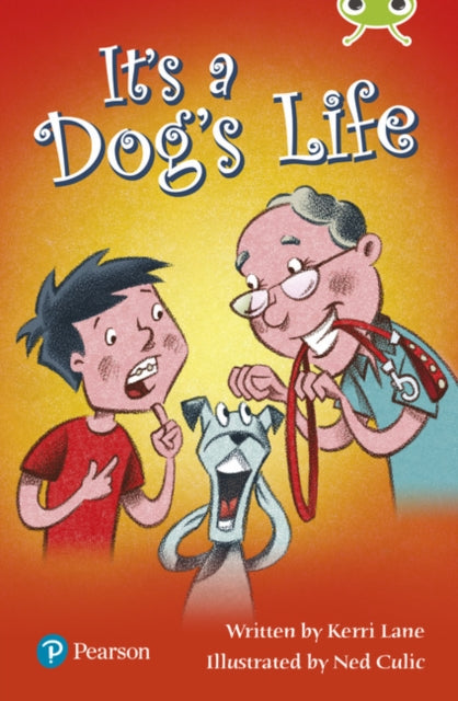Book cover of: Bug Club Lime Plus B It's a Dog's Life. By: Kerri Lane