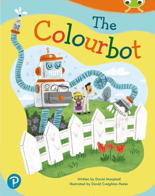 Book cover of: Bug Club Shared Reading: The Colourbot (Reception). By: David MacPhail
