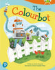 Book cover of: Bug Club Shared Reading: The Colourbot (Reception). By: David MacPhail