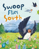 Book cover of: Bug Club Shared Reading: Swoop Flies South (Year 1). By: Smriti Prasadam-Halls