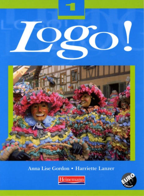 Book cover of: Logo! 1 Pupil Book Euro Edition. By: Harriette Lanzer