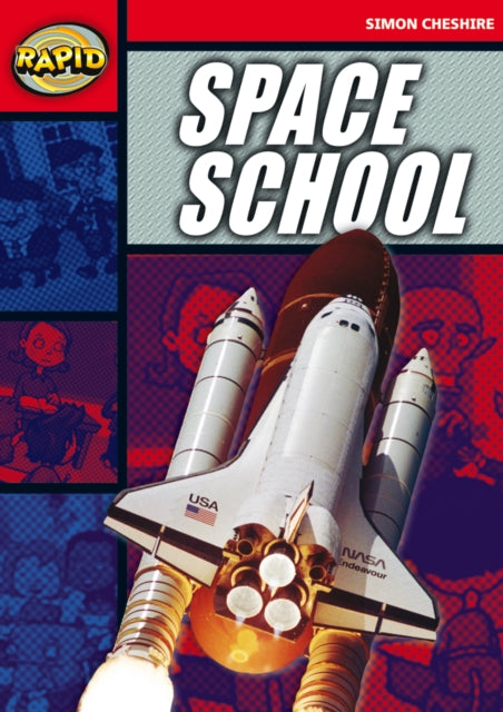 Book cover of: Rapid Reading: Space School (Series 1). By: Simon Cheshire