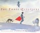 Book cover of: Three Questions