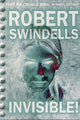 Book cover of: Invisible!. By: Robert Swindells