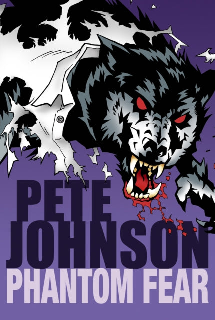 Book cover of: Phantom Fear. By: Pete Johnson