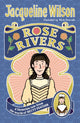 Book cover of: Rose Rivers. By: Jacqueline Wilson