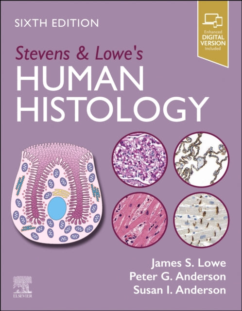 Book cover of: Stevens & Lowe's Human Histology. By: James S. Lowe