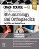 Book cover of: Crash Course Rheumatology and Orthopaedics. By: Anna Bradford