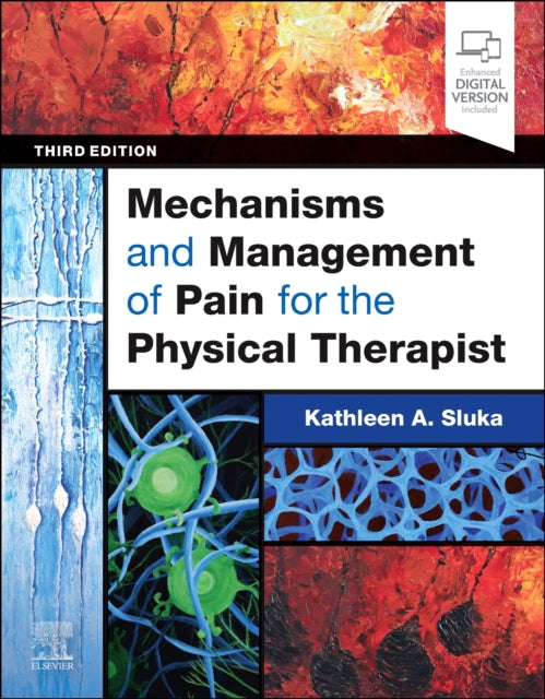 Book cover of: Mechanisms and Management of Pain for the Physical Therapist. By: Kathleen A. Sluka