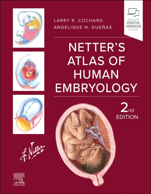 Book cover of: Netter's Atlas of Human Embryology. By: Larry R. Cochard