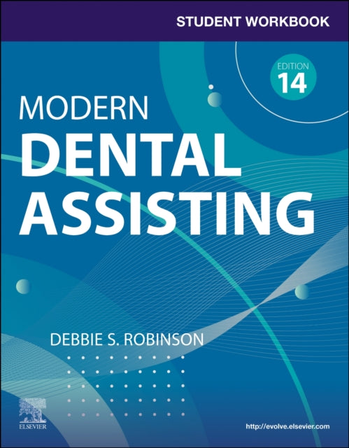 Book cover of: Student Workbook for Modern Dental Assisting with Flashcards. By: Debbie S. Robinson