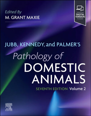 Jubb, Kennedy & Palmer's Pathology of Domestic Animals: Volume 2