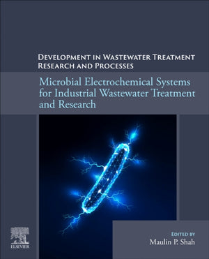 Microbial Electrochemical Systems for Industrial Wastewater Treatment and Research