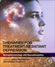 Book cover of: Therapies for Treatment-Resistant Depression. By: James Murrough