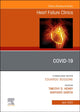 Book cover of: Covid-19, An Issue of Heart Failure Clinics. By: Timothy D. Henry