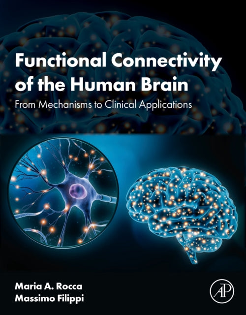 Book cover of: Functional Connectivity of the Human Brain. By: Maria Assunta Rocca