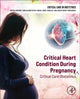 Book cover of: Critical Heart Condition During Pregnancy. By: Jorge Hidalgo