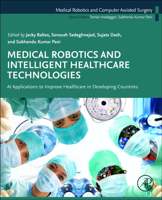 Book cover of: Medical Robotics and Intelligent Healthcare  Technologies
