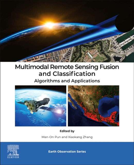 Book cover of: Multimodal Remote Sensing Fusion and Classification