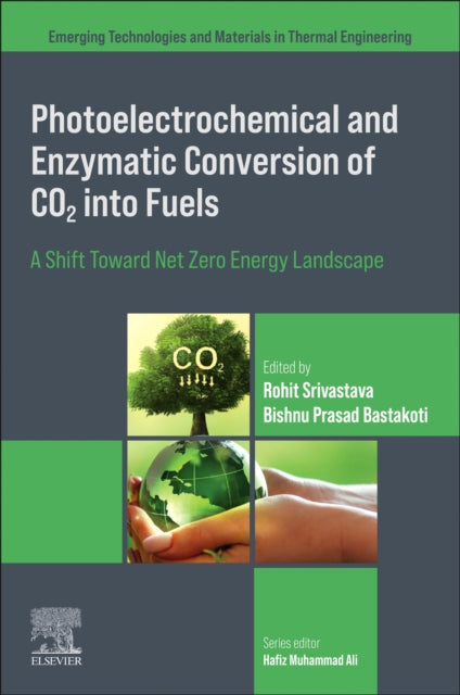 Book cover of: Photoelectrochemical and Enzymatic Conversion of CO2 into Fuels