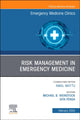 Book cover of: Risk Management in Emergency Medicine, An Issue of Emergency Medicine Clinics of North America