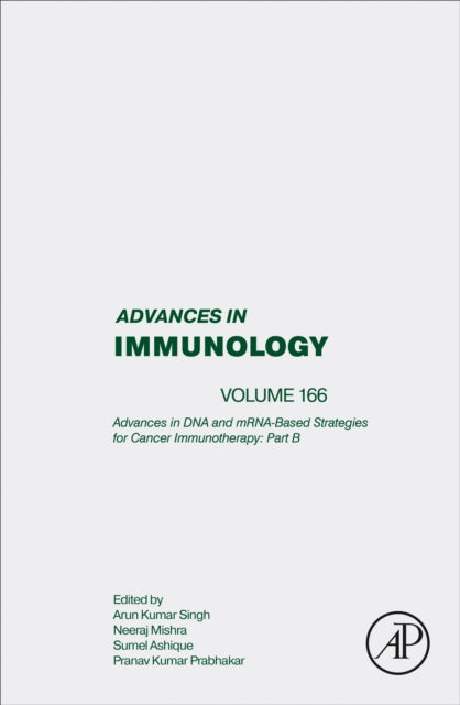 Book cover of: Advances in DNA and mRNA-Based strategies for Cancer Immunotherapy: Part B