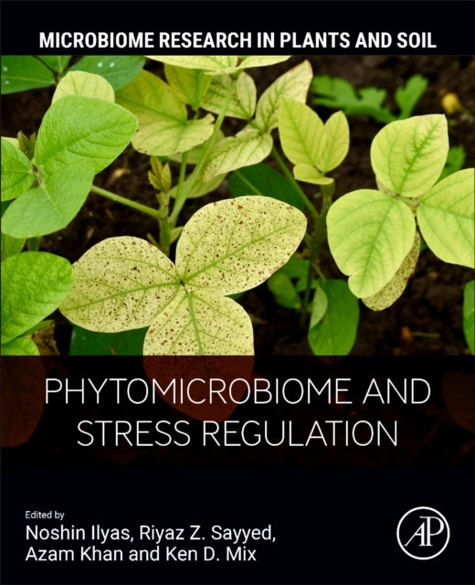 Book cover of: Phytomicrobiome and Stress Regulation. By: Noshin Ilyas