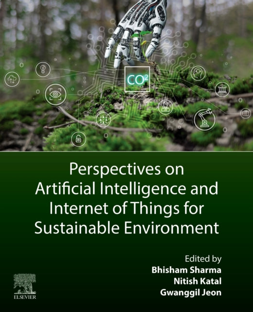 Book cover of: Perspectives on Artificial Intelligence and Internet of Things for Sustainable Environment