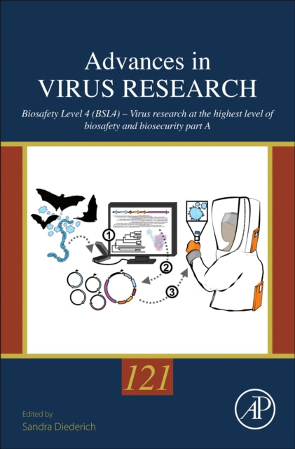 Book cover of: Biosafety Level 4 (BSL4) – Virus Research at the Highest Level of Biosafety and Biosecurity. By: Sandra Diederich