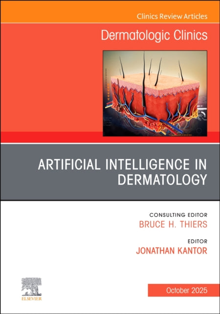 Book cover of: Artificial Intelligence in Dermatology, An Issue of Dermatologic Clinics