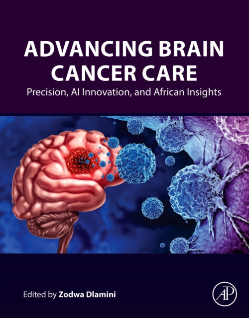 Book cover of: Advancing Brain Cancer Care