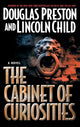 Book cover of: Cabinet Of Curiosities. By: Douglas Preston