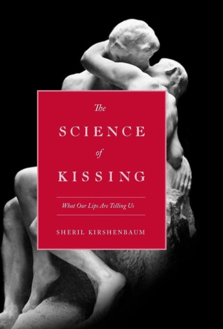 Book cover of: Science Of Kissing