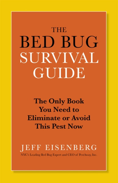 Book cover of: Bed Bug Survival Guide. By: Jeff Eisenberg