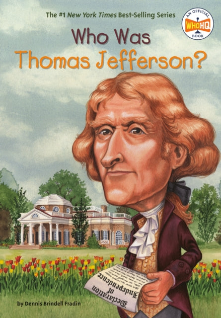 Book cover of: Who Was Thomas Jefferson?. By: Dennis B. Fradin