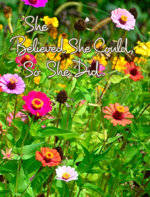 Book cover of: She Believed She Could, So She Did. By: June Bug Journals