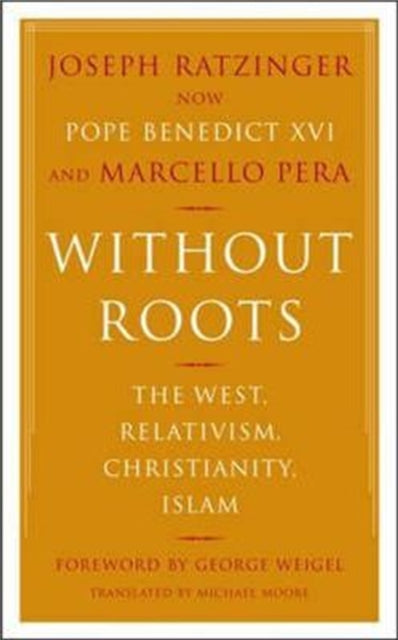 Book cover of: Without Roots. By: Joseph Ratzinger