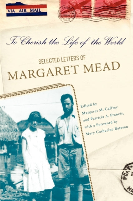 Book cover of: To Cherish the Life of the World. By: Margaret Mead