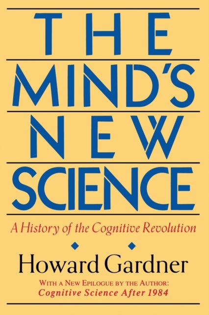 Book cover of: Mind's New Science. By: Howard Gardner