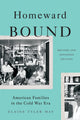 Book cover of: Homeward Bound (Revised Edition). By: Elaine Tyler May