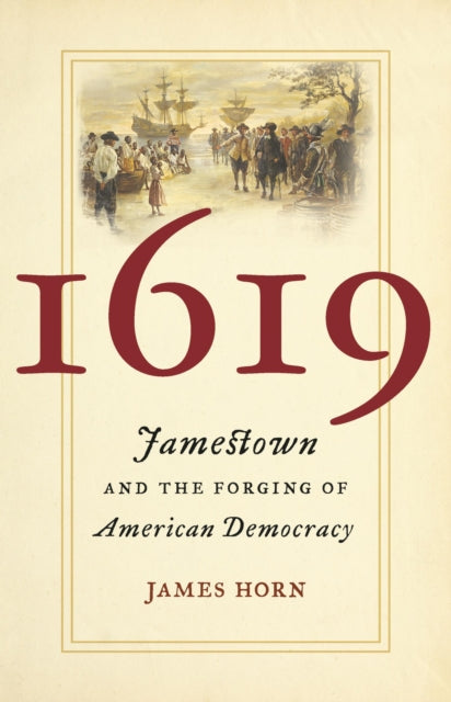 Book cover of: 1619. By: James P. P. Horn