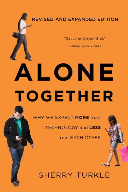 Book cover of: Alone Together. By: Sherry Turkle