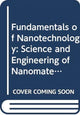 Book cover of: Fundamentals of Nanotechnology: Science and Engine ering of Nanomaterials. By: Brian A Korgel