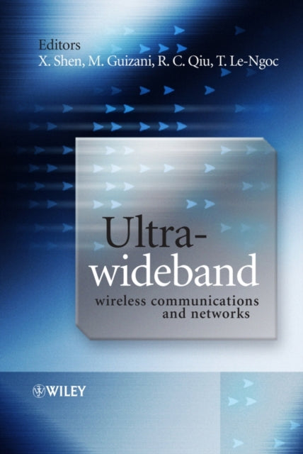 Book cover of: Ultra-Wideband Wireless Communications and Networks
