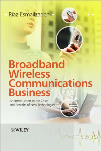Book cover of: Broadband Wireless Communications Business. By: Riaz Esmailzadeh