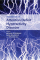 Book cover of: Handbook of Attention Deficit Hyperactivity Disorder