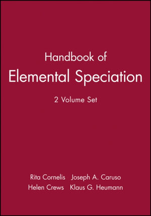 Handbook of Elemental Speciation, 2 Volume Set